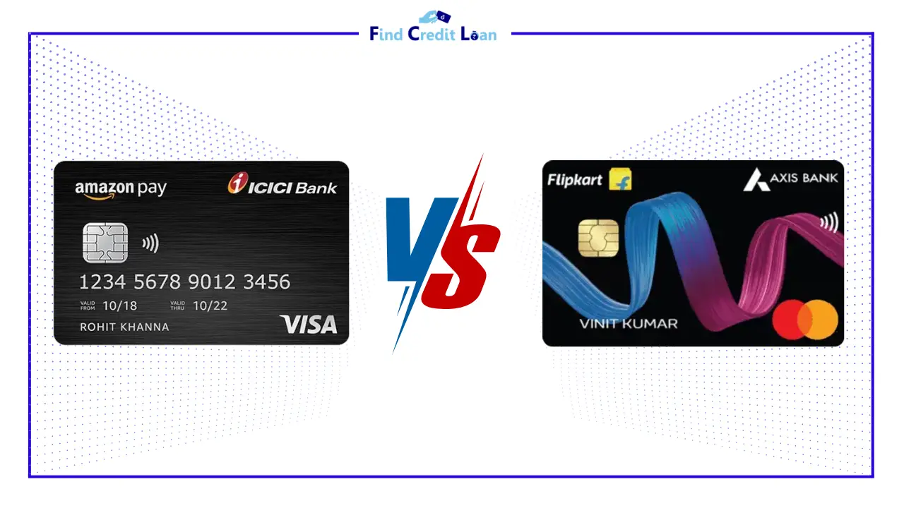 Amazon Pay ICICI Credit Card vs Flipkart Axis Card - New 2025