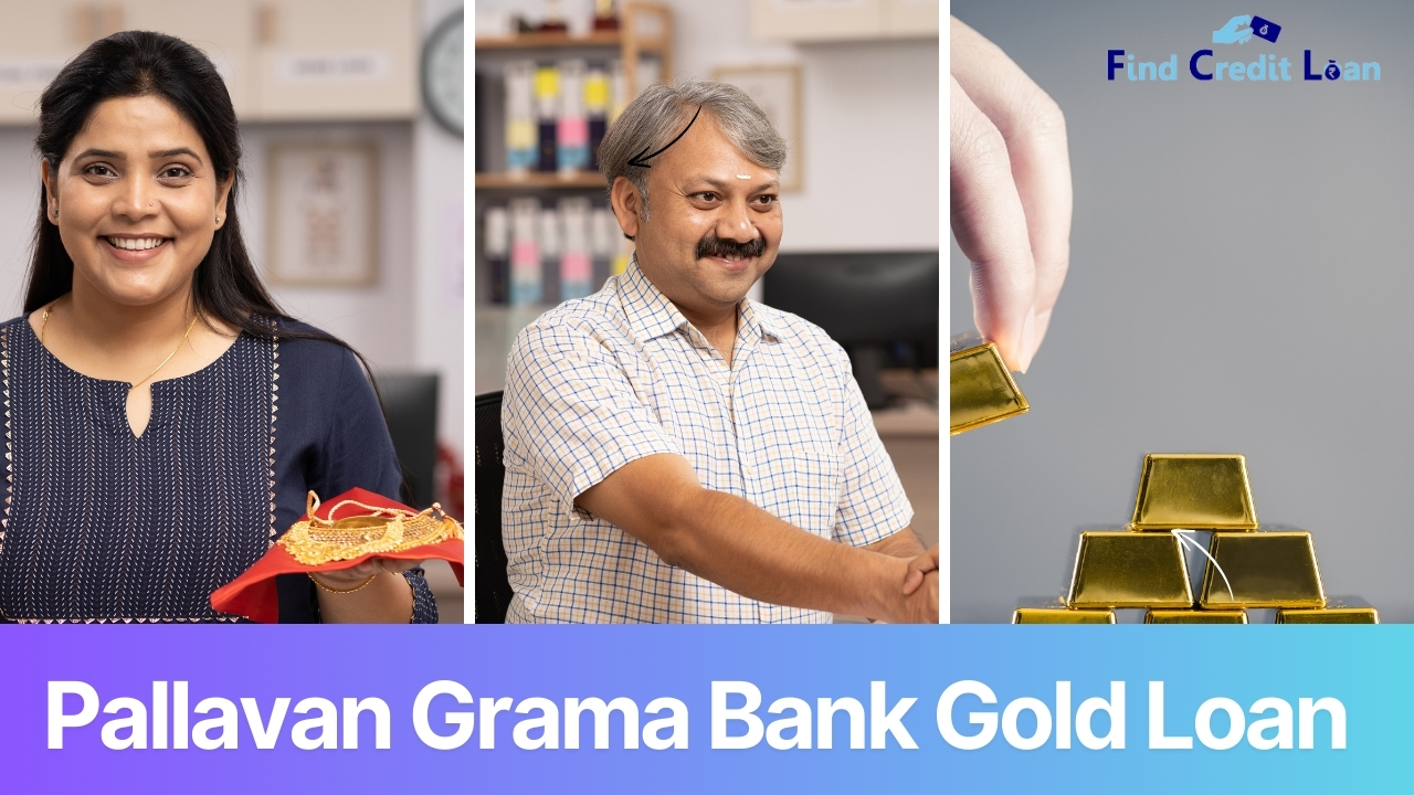 Pallavan Grama Bank Gold Loan Apply : Easy & Top Offer