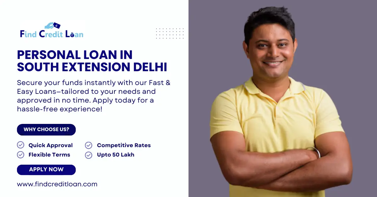 Apply Instant Personal Loan in South Extension Delhi up to ₹50 Lakh