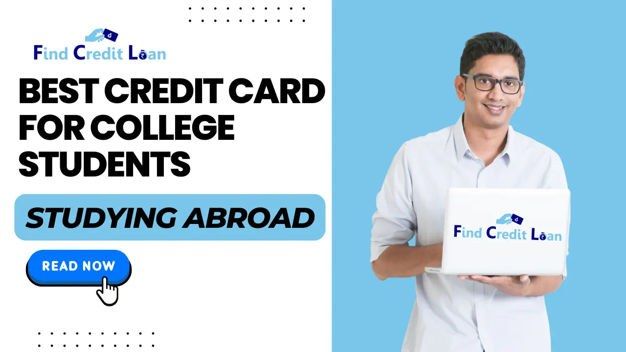 Best Credit Cards for Students Studying Abroad - Latest update