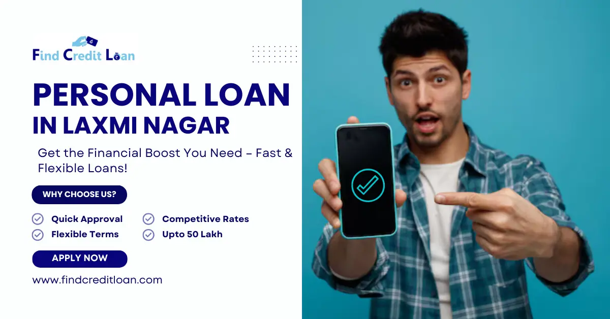 Apply Instant Personal Loan in Laxmi Nagar up to ₹50 Lakh